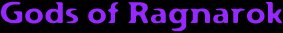Gods of Ragnarok